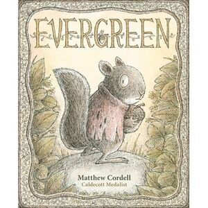 Evergreen -- Matthew Cordell